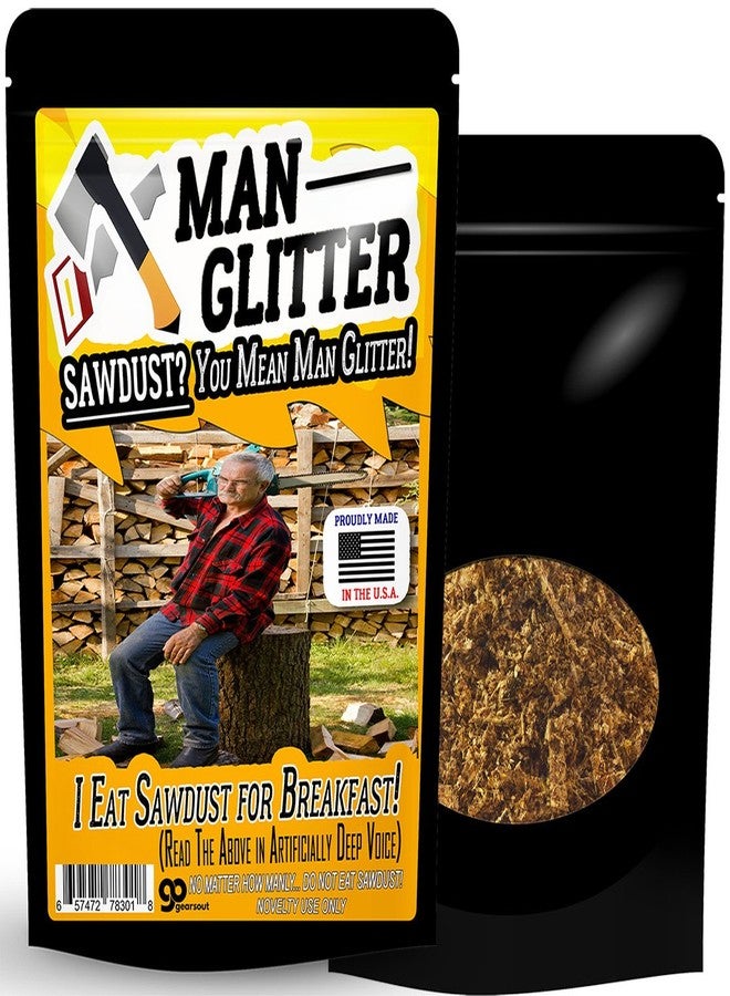 Gears Out Man Glitter Sawdust - Funny Gag Gift for Men - Proudly Made in America - Image 3